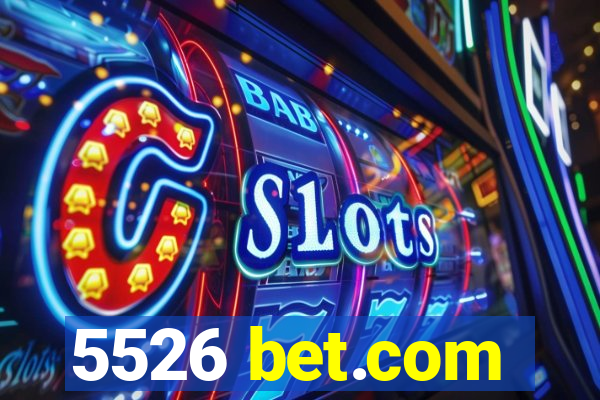 5526 bet.com